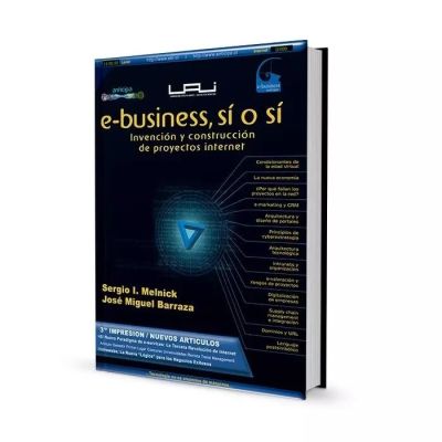 E-Business, s&iacute; o s&iacute;, invenci&oacute;n y construcci&oacute;n de proyectos en Internet.
